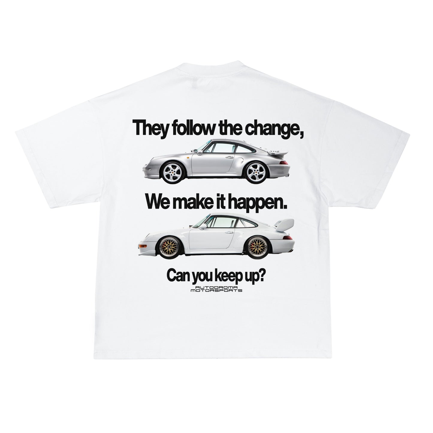 They Follow The Change Tee